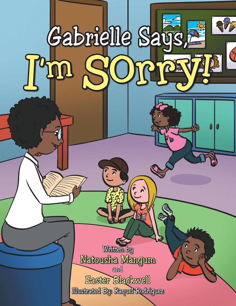 Natousha Mangum, Easter Blackwell - Gabrielle Says, "I'm Sorry!", Häftad