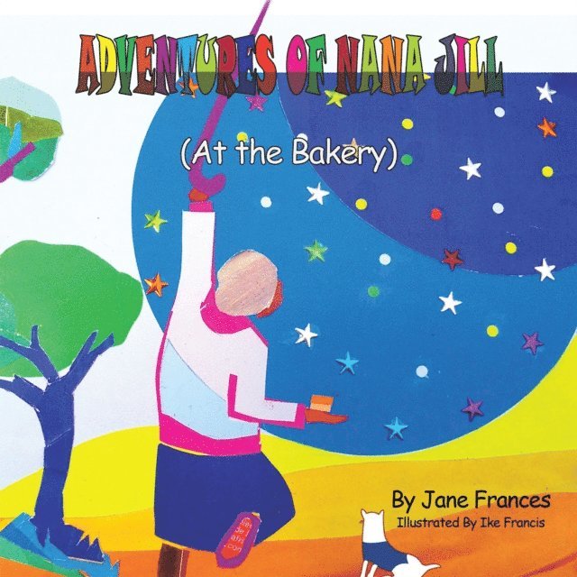 Jane Frances - Adventures of Nana Jill, E-bok. Tillgänglighet: Lägg i varukorg