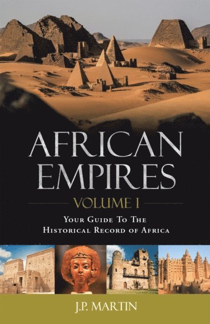 J.P. Martin - African Empires: Volume 1, E-bok. Tillgänglighet: Lägg i varukorg
