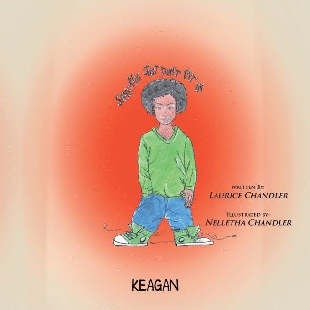 Laurice Chandler - Some Kids Just Don't Fit In, E-bok