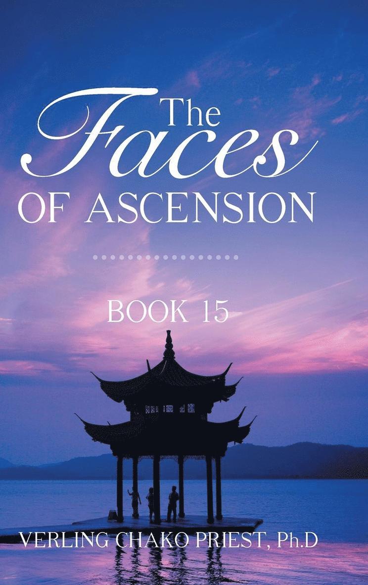 Verling Chako Priest Ph D - Faces of Ascension, Inbunden