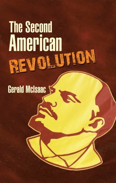Gerald McIsaac - Second American Revolution, E-bok