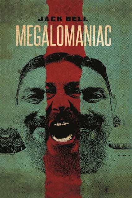 Jack Bell - Megalomaniac, E-bok