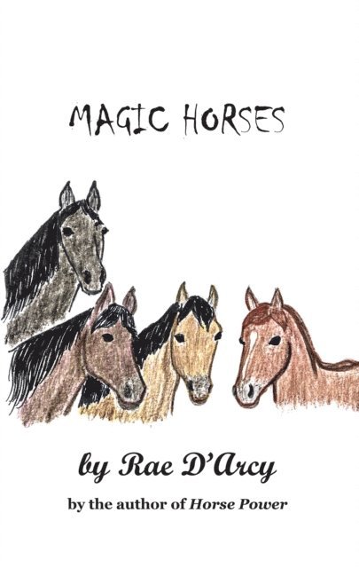 Rae D'Arcy - Magic Horses, E-bok. Tillgänglighet: Lägg i varukorg
