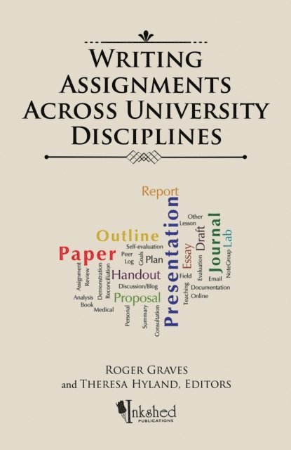 Roger Graves, Theresa Hyland - Writing Assignments Across University Disciplines, E-bok