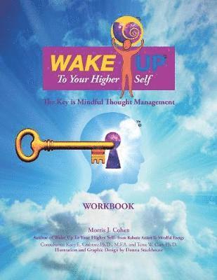 Morris J Cohen - Wake Up to Your Higher Self, Häftad