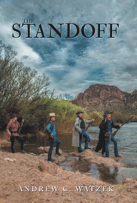 Andrew C Watzek - Standoff, Inbunden