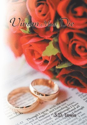 S D Lewis - Vivian Must Die, Inbunden