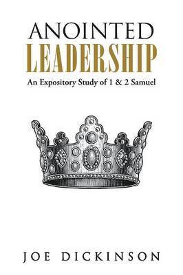 Joe Dickinson - Anointed Leadership, Häftad
