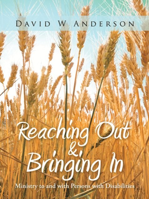 David W Anderson - Reaching out and Bringing In, E-bok