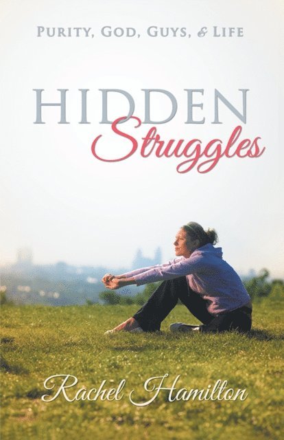 Rachel Hamilton - Hidden Struggles, E-bok