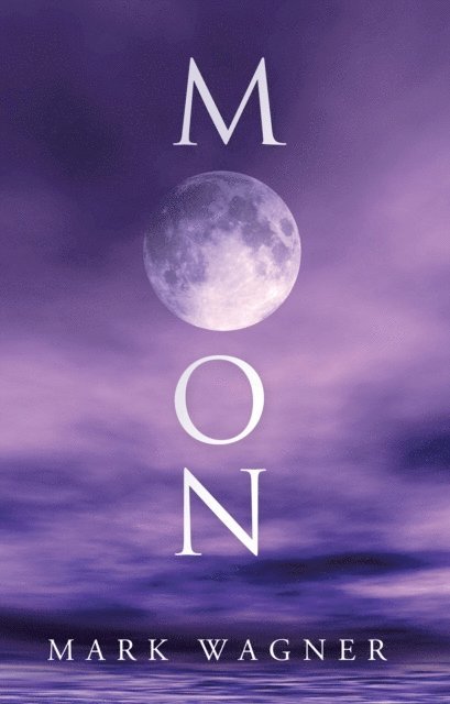 Mark Wagner - Moon, E-bok