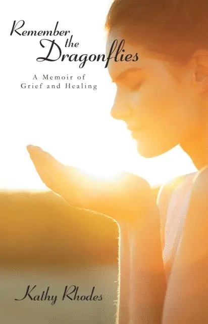 Kathy Rhodes - Remember the Dragonflies, E-bok. Tillgänglighet: Lägg i varukorg