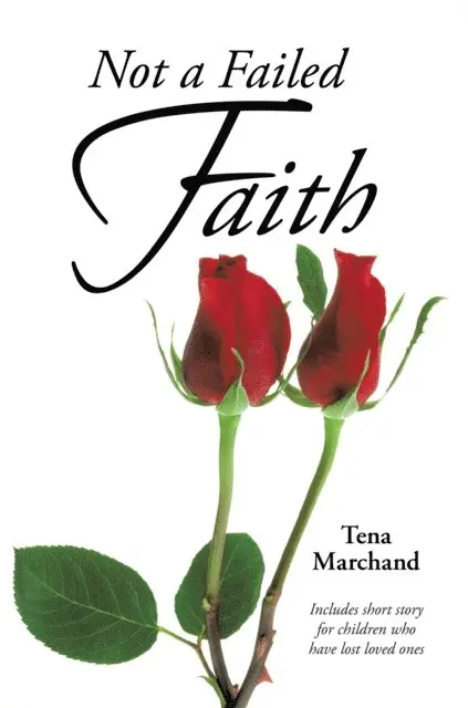 Tena Marchand - Not a Failed Faith, E-bok. Tillgänglighet: Lägg i varukorg