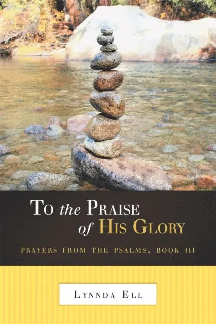 Lynnda Ell - To the Praise of His Glory, E-bok. Tillgänglighet: Lägg i varukorg