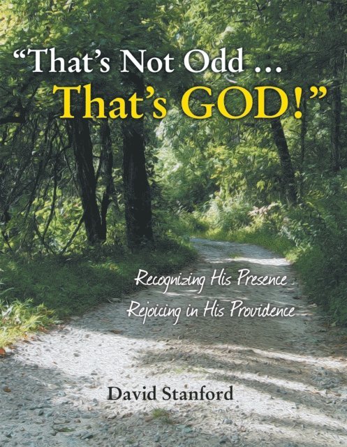 David Stanford - &quote;That'S Not Odd ... That'S God!&quote;, E-bok