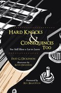 Hard Knocks & Consequences Too