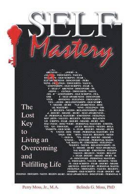 Perry Moss, Belinda Moss - Self-Mastery, Inbunden. Tillgänglighet: Lägg i varukorg