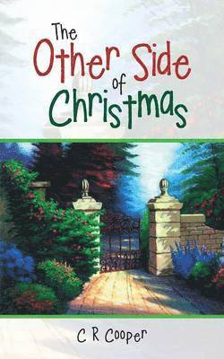 C R Cooper - Other Side of Christmas, Häftad. Tillgänglighet: Lägg i varukorg
