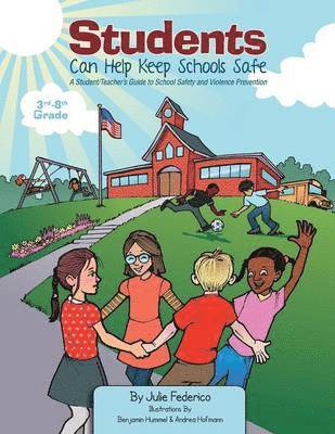 Julie Federico - Students Can Help Keep Schools Safe, Häftad