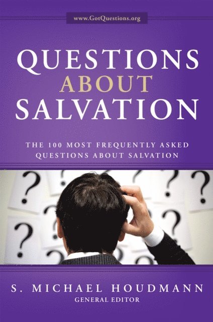 S. Michael Houdmann - Questions About Salvation, E-bok
