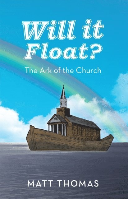 Matt Thomas - Will It Float?, E-bok