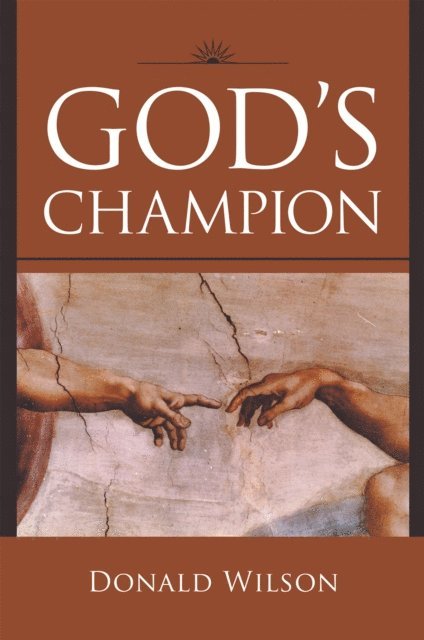 Donald Wilson - God'S Champion, E-bok