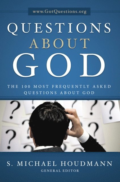 S. Michael Houdmann - Questions About God, E-bok