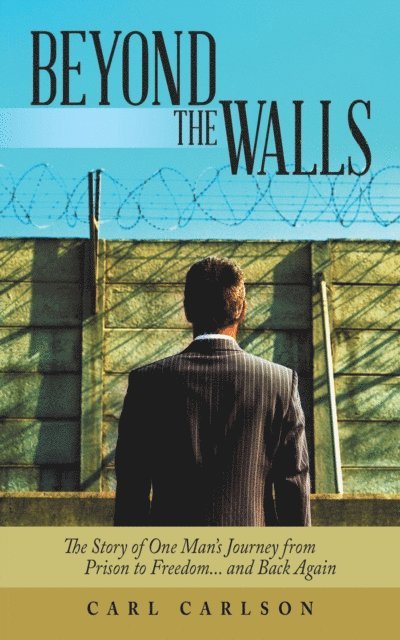 Carl Carlson - Beyond the Walls, E-bok