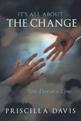 Priscilla Davis - It's All about the Change, Häftad