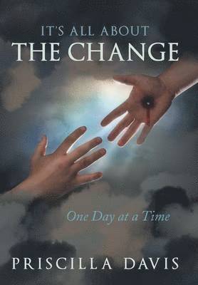 Priscilla Davis - It's All about the Change, Inbunden