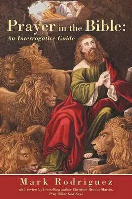 Mark Rodriguez - Prayer in the Bible, Häftad. Tillgänglighet: Lägg i varukorg