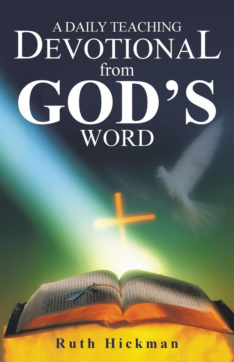 Ruth Hickman - Daily Teaching Devotional from God's Word, Häftad