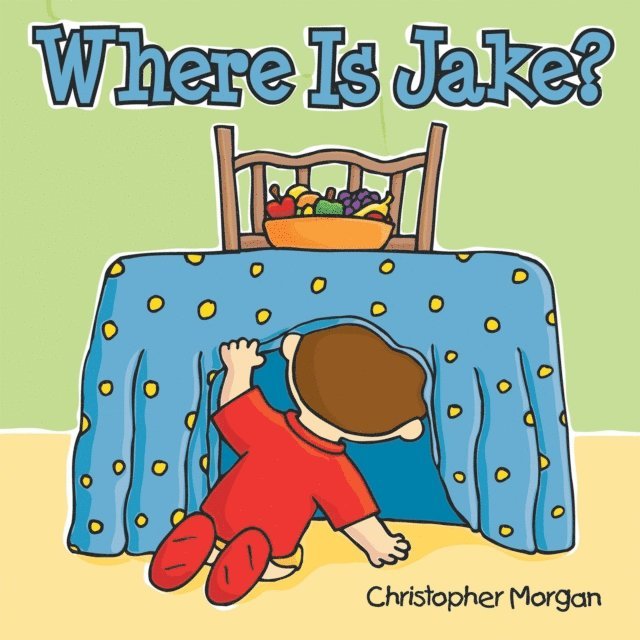 Christopher Morgan - Where Is Jake?, E-bok