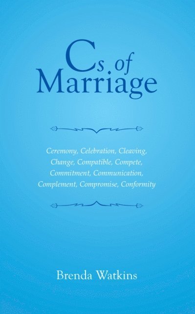 Brenda Watkins - Cs of Marriage, E-bok