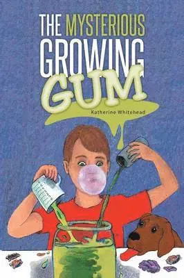 Katherine Whitehead - Mysterious Growing Gum, Häftad. Tillgänglighet: Lägg i varukorg