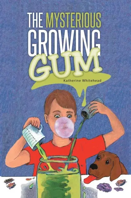 Katherine Whitehead - Mysterious Growing Gum, E-bok. Tillgänglighet: Lägg i varukorg