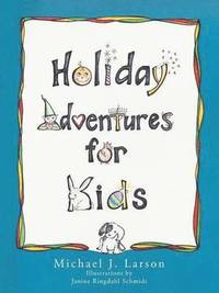 Holiday Adventures for Kids