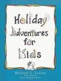 Holiday Adventures for Kids