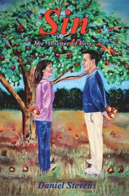Daniel Stevens - Sin the Absence of Love, E-bok