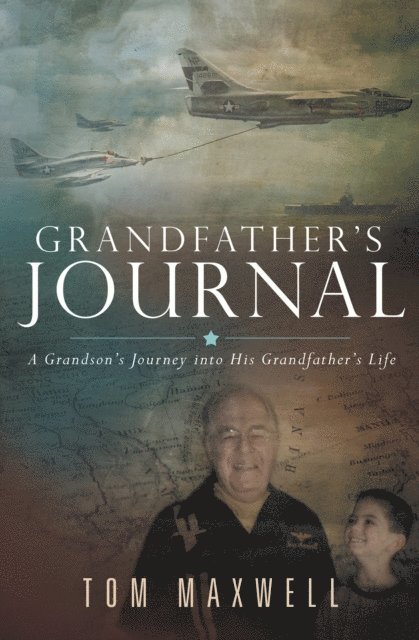 Tom Maxwell - Grandfather'S Journal, E-bok
