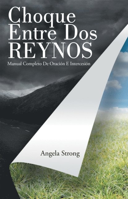 Angela Strong - Choque Entre Dos Reynos, E-bok