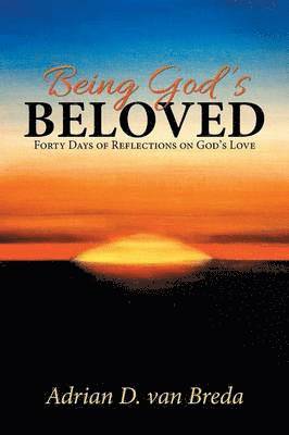 Adrian D Van Breda - Being God's Beloved, Häftad