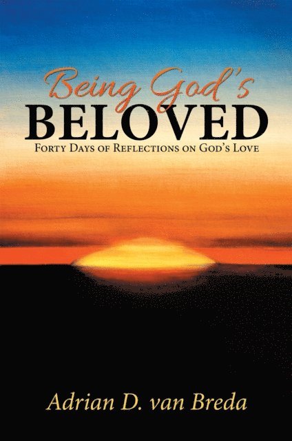 Adrian D. van Breda - Being God'S Beloved, E-bok