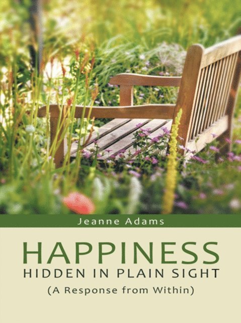 Jeanne Adams - Happiness:  Hidden in Plain Sight, E-bok. Tillgänglighet: Lägg i varukorg