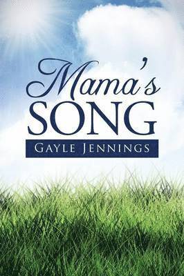 Gayle Jennings - Mama's Song, Häftad. Tillgänglighet: Lägg i varukorg
