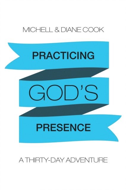 Diane Cook, Michell - Practicing God'S Presence, E-bok