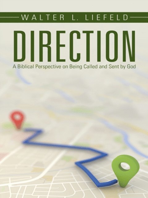 Walter L. Liefeld - Direction, E-bok