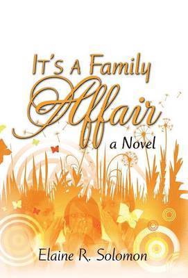Elaine R Solomon - It's a Family Affair, Inbunden