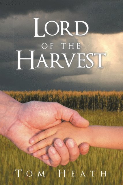 Tom Heath - Lord of the Harvest, E-bok